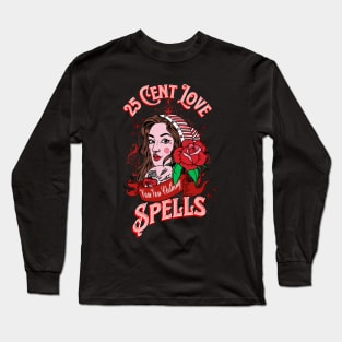 25 Cent Love Spells Long Sleeve T-Shirt